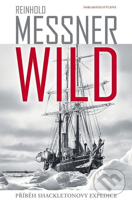 E-kniha: Wild (Reinhold Messner). Jota, 2018 E-kniha: Wild (Reinhold Messner). Jota, 2018