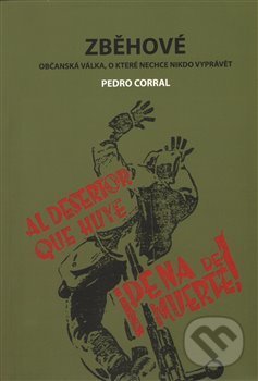 Kniha: Zběhové (Pedro Corral). L. Marek, 2014 Kniha: Zběhové (Pedro Corral). L. Marek, 2014