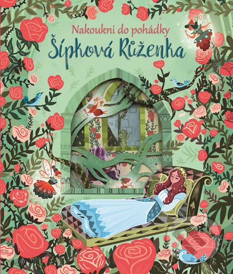 Kniha: Šípková Růženka (Anna Milbourne). Svojtka&Co., 2018 Kniha: Šípková Růženka (Anna Milbourne). Svojtka&Co., 2018