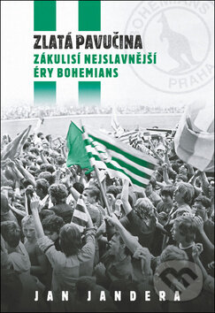 Kniha: Zlatá pavučina (Jan Jandera). Epocha, 2018 Kniha: Zlatá pavučina (Jan Jandera). Epocha, 2018