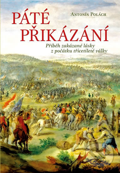 Páté přikázání - Antonín Polách, Rybka Publishers, 2018