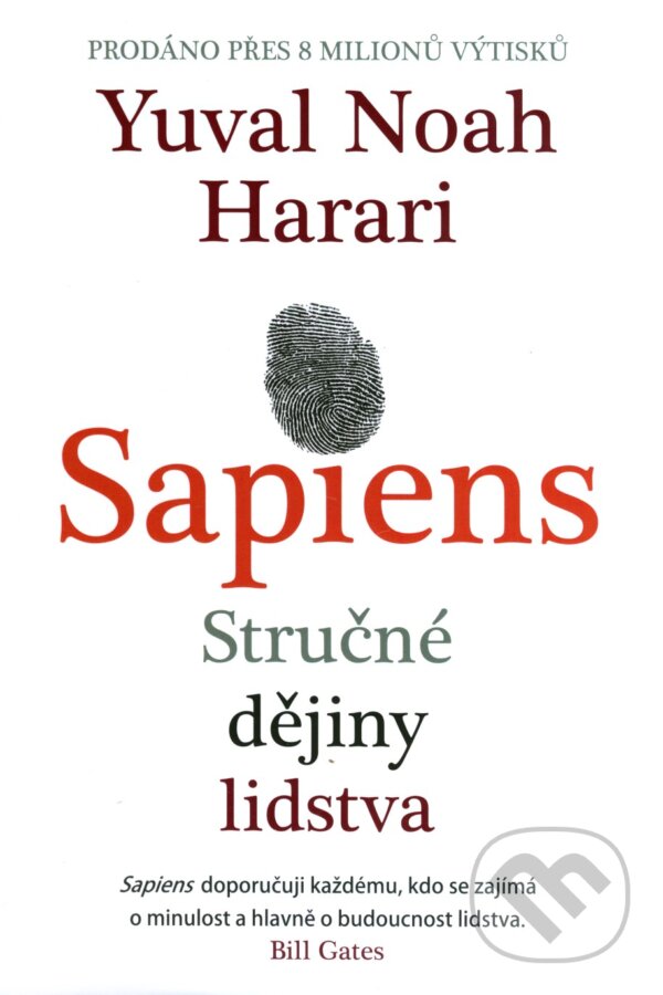 Kniha: Sapiens (Yuval Noah Harari). Leda, 2018 Kniha: Sapiens (Yuval Noah Harari). Leda, 2018
