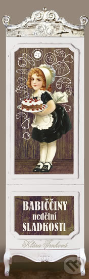 Kniha: Babiččiny nedělní sladkosti (Klára Trnková). Studio Trnka, 2018 Kniha: Babiččiny nedělní sladkosti (Klára Trnková). Studio Trnka, 2018