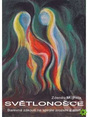 Kniha: Světlonošce (Zdeněk Pata). Balt-East Praha, 2007 Kniha: Světlonošce (Zdeněk Pata). Balt-East Praha, 2007