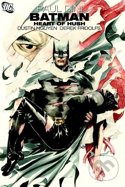 Kniha: Batman (Paul Dini). DC Comics, 2010 Kniha: Batman (Paul Dini). DC Comics, 2010