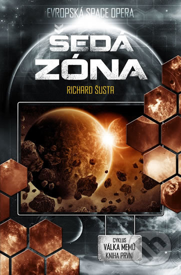 Kniha: Válka memů: Šedá zóna (Richard Šusta). Brokilon, 2018 Kniha: Válka memů: Šedá zóna (Richard Šusta). Brokilon, 2018