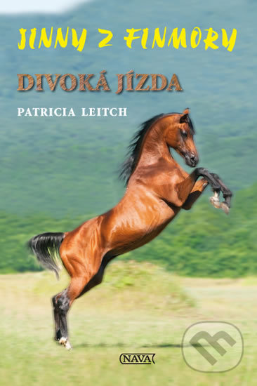 Kniha: Jinny z Finmory Divoká jízda (Patricia Leitch). Nava, 2013 Kniha: Jinny z Finmory Divoká jízda (Patricia Leitch). Nava, 2013