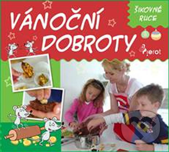 Kniha: Vánoční dobroty (Petr Šulc). Pierot, 2013 Kniha: Vánoční dobroty (Petr Šulc). Pierot, 2013