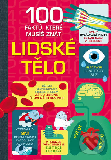 Kniha: Lidské tělo (Svojtka&Co.). Svojtka&Co., 2017 Kniha: Lidské tělo (Svojtka&Co.). Svojtka&Co., 2017