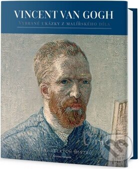 Kniha: Vincent van Gogh (Cristina Sirigatti). Rebo, 2018 Kniha: Vincent van Gogh (Cristina Sirigatti). Rebo, 2018