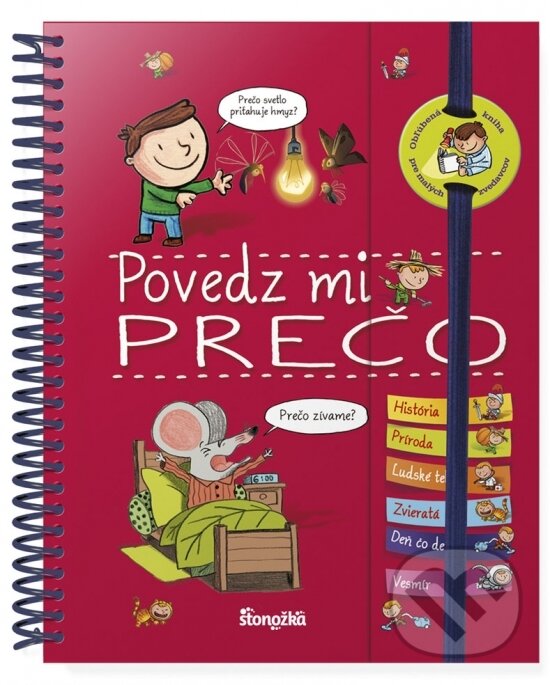 Kniha: Povedz mi prečo (Isabelle Fougére). Stonožka, 2019 Kniha: Povedz mi prečo (Isabelle Fougére). Stonožka, 2019