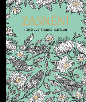 Kniha: Zasnění (Hanna Karlzon). Šikulka, 2016 Kniha: Zasnění (Hanna Karlzon). Šikulka, 2016