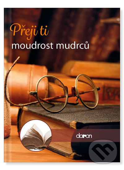 Kniha: Přeji ti moudrost mudrců (Doron). Doron, 2018 Kniha: Přeji ti moudrost mudrců (Doron). Doron, 2018