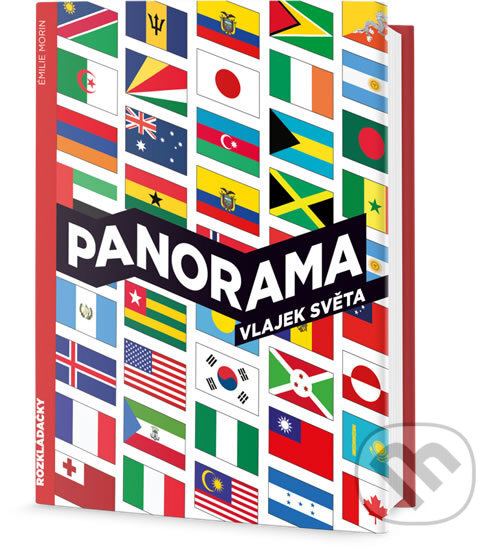 Kniha: Panorama vlajek světa (Edice knihy Omega). Edice knihy Omega, 2018 Kniha: Panorama vlajek světa (Edice knihy Omega). Edice knihy Omega, 2018
