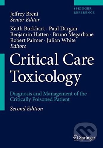 Kniha: Critical Care Toxicology (Springer Verlag). Springer Verlag, 2017 Kniha: Critical Care Toxicology (Springer Verlag). Springer Verlag, 2017