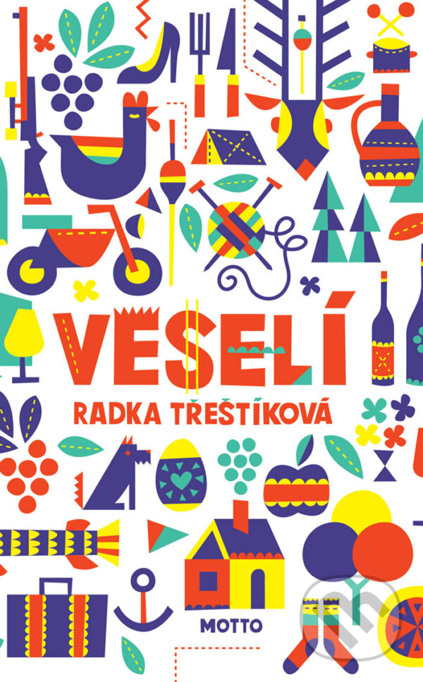 E-kniha: Veselí (Radka Třeštíková). Motto, 2018 E-kniha: Veselí (Radka Třeštíková). Motto, 2018
