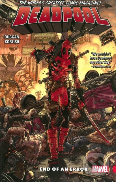 Kniha: Deadpool: World's Greatest 2 (Brian Posehn, Cullen Bunn a Gerry Duggan). Marvel, 2018 Kniha: Deadpool: World's Greatest 2 (Brian Posehn, Cullen Bunn a Gerry Duggan). Marvel, 2018