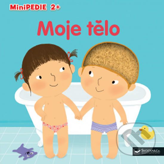 Kniha: Moje tělo (Svojtka&Co.). Svojtka&Co., 2018 Kniha: Moje tělo (Svojtka&Co.). Svojtka&Co., 2018