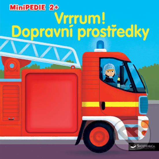 Kniha: Vrrrum! Dopravní prostředky (Pierre Caillou). Svojtka&Co., 2018 Kniha: Vrrrum! Dopravní prostředky (Pierre Caillou). Svojtka&Co., 2018
