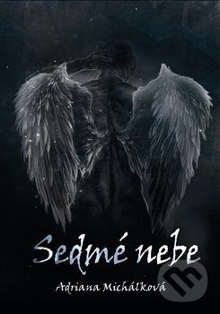 Kniha: Sedmé nebe (Adriana Michálková). Má kniha.cz, 2018 Kniha: Sedmé nebe (Adriana Michálková). Má kniha.cz, 2018