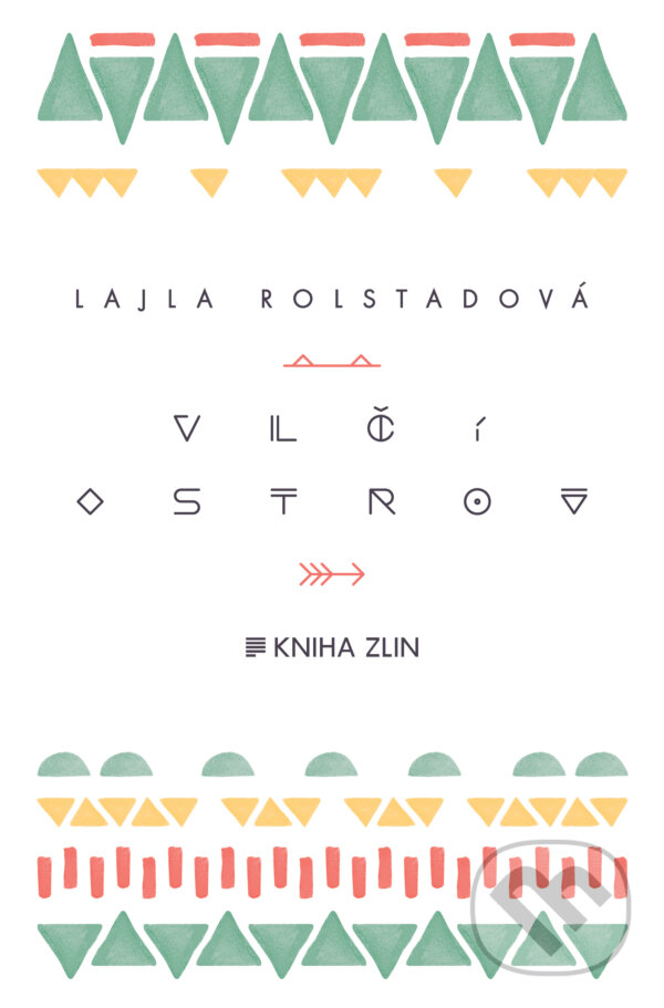 E-kniha: Vlčí ostrov (Lajla Rolstad). Kniha Zlín, 2016 E-kniha: Vlčí ostrov (Lajla Rolstad). Kniha Zlín, 2016