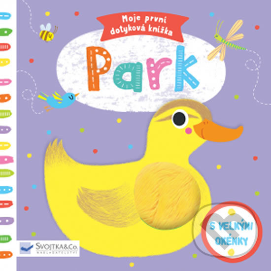 Kniha: Moje první dotyková knížka: Park (Marie-Noelle Horvath). Svojtka&Co., 2018 Kniha: Moje první dotyková knížka: Park (Marie-Noelle Horvath). Svojtka&Co., 2018