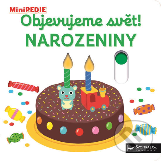 Kniha: Narozeniny (Nathalie Choux). Svojtka&Co., 2018 Kniha: Narozeniny (Nathalie Choux). Svojtka&Co., 2018