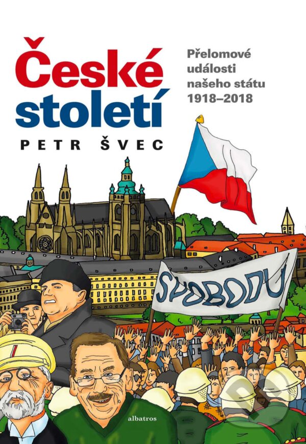 E-kniha: České století (Petr Švec). Albatros SK, 2018 E-kniha: České století (Petr Švec). Albatros SK, 2018