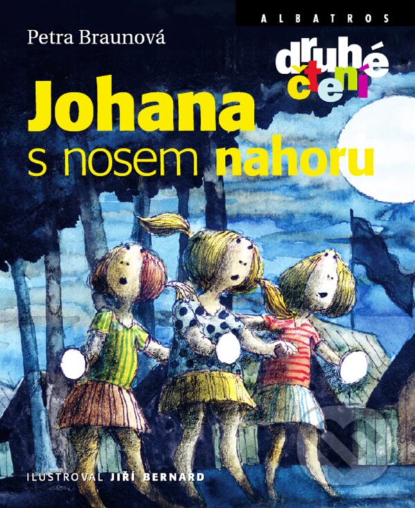 E-kniha: Johana s nosem nahoru (Petra Braunová). Albatros SK, 2017 E-kniha: Johana s nosem nahoru (Petra Braunová). Albatros SK, 2017
