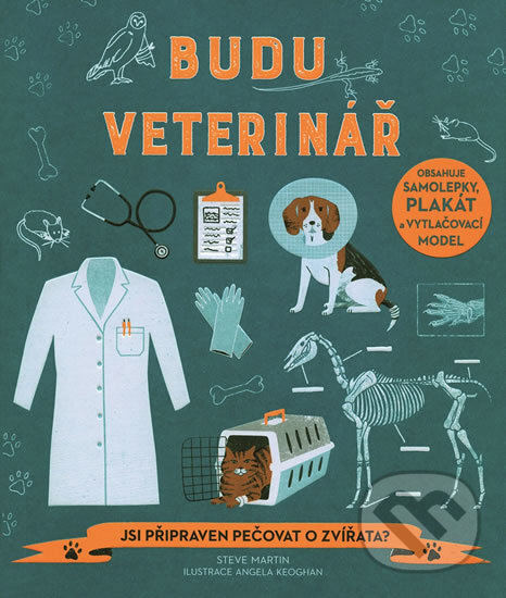 Kniha: Budu veterinář (Steve Martin). Svojtka&Co., 2017 Kniha: Budu veterinář (Steve Martin). Svojtka&Co., 2017