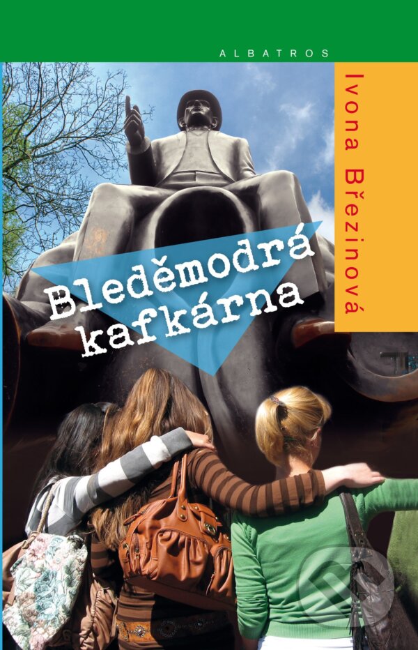 E-kniha: Bleděmodrá kafkárna (Ivona Březinová). Albatros SK, 2013 E-kniha: Bleděmodrá kafkárna (Ivona Březinová). Albatros SK, 2013
