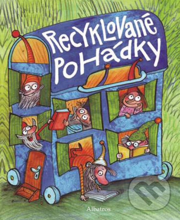 E-kniha: Recyklované pohádky (Alena Schulz a kolektív). Albatros SK, 2014 E-kniha: Recyklované pohádky (Alena Schulz a kolektív). Albatros SK, 2014