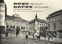 Kniha: Brno Město - lidé - události (Josef Kunzfeld). Josef Filip 1938, 2015 Kniha: Brno Město - lidé - události (Josef Kunzfeld). Josef Filip 1938, 2015