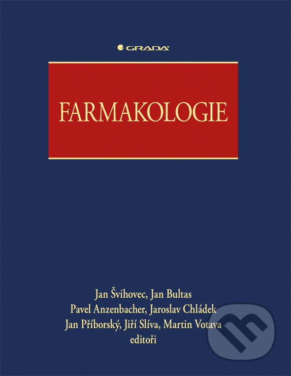 E-kniha: Farmakologie (Jan Švihovec a kolektiv). Grada, 2018 E-kniha: Farmakologie (Jan Švihovec a kolektiv). Grada, 2018