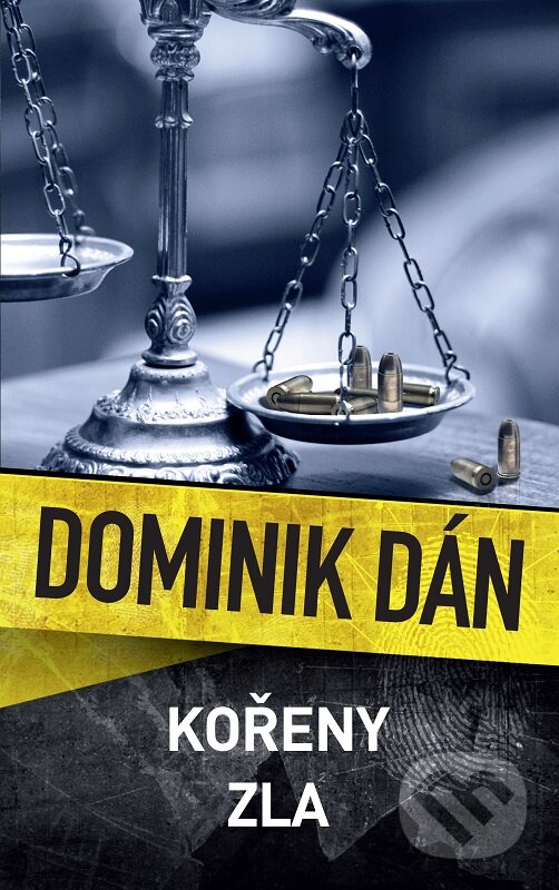 E-kniha: Kořeny zla (Dominik Dán). Slovart CZ, 2017 E-kniha: Kořeny zla (Dominik Dán). Slovart CZ, 2017