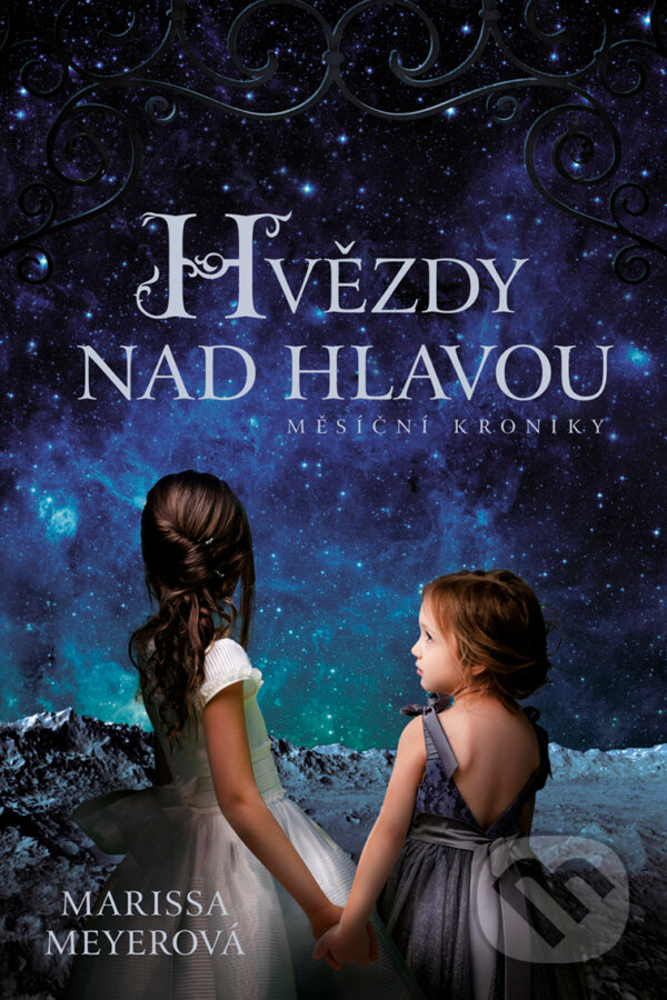 E-kniha: Hvězdy nad hlavou (Marissa Meyer). Egmont ČR, 2017 E-kniha: Hvězdy nad hlavou (Marissa Meyer). Egmont ČR, 2017