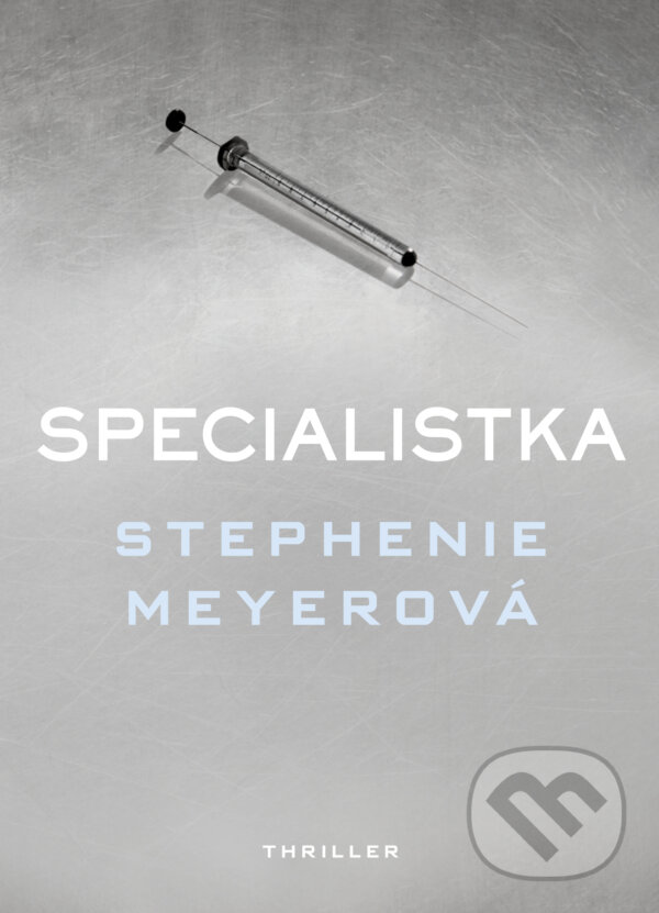 Specialistka - Stephenie Meyer, Egmont ČR, 2017