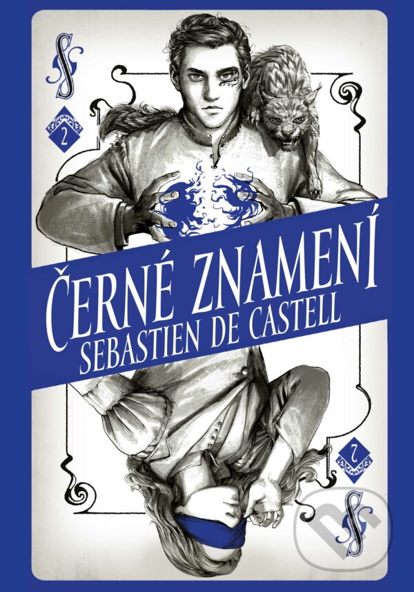E-kniha: Divotvůrce 2: Černé znamení (Sebastien de Castell). Egmont ČR, 2018 E-kniha: Divotvůrce 2: Černé znamení (Sebastien de Castell). Egmont ČR, 2018