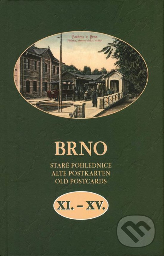 Kniha: Brno - Staré pohlednice (Vladimír Filip). Josef Filip 1938 Kniha: Brno - Staré pohlednice (Vladimír Filip). Josef Filip 1938