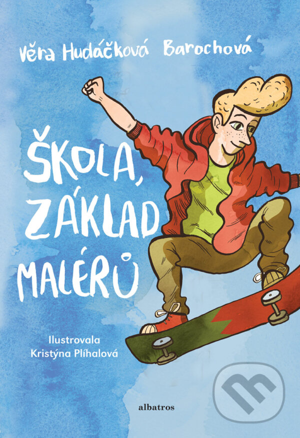 E-kniha: Škola, základ malérů (Věra Hudáčková Barochová). Albatros SK, 2018 E-kniha: Škola, základ malérů (Věra Hudáčková Barochová). Albatros SK, 2018