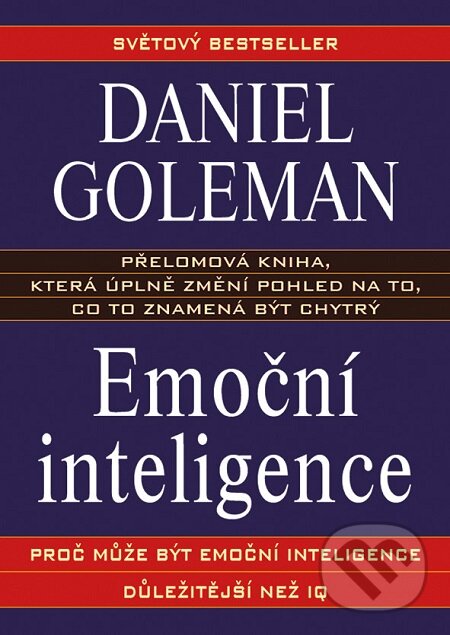 E-kniha: Emoční inteligence (Daniel Goleman). Grada, 2011 E-kniha: Emoční inteligence (Daniel Goleman). Grada, 2011