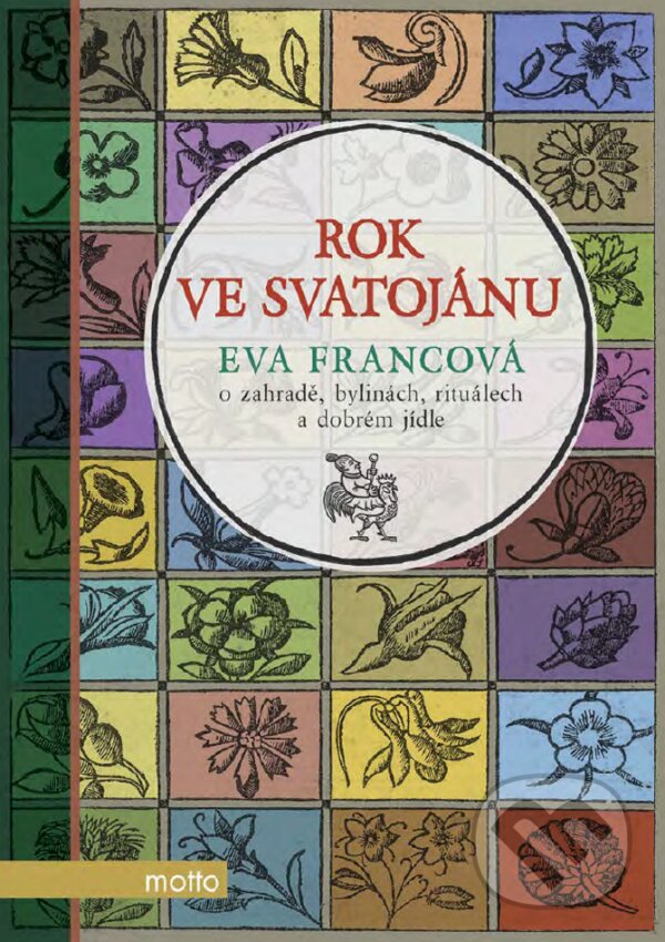 E-kniha: Rok ve Svatojánu (Eva Francová). Motto, 2017 E-kniha: Rok ve Svatojánu (Eva Francová). Motto, 2017