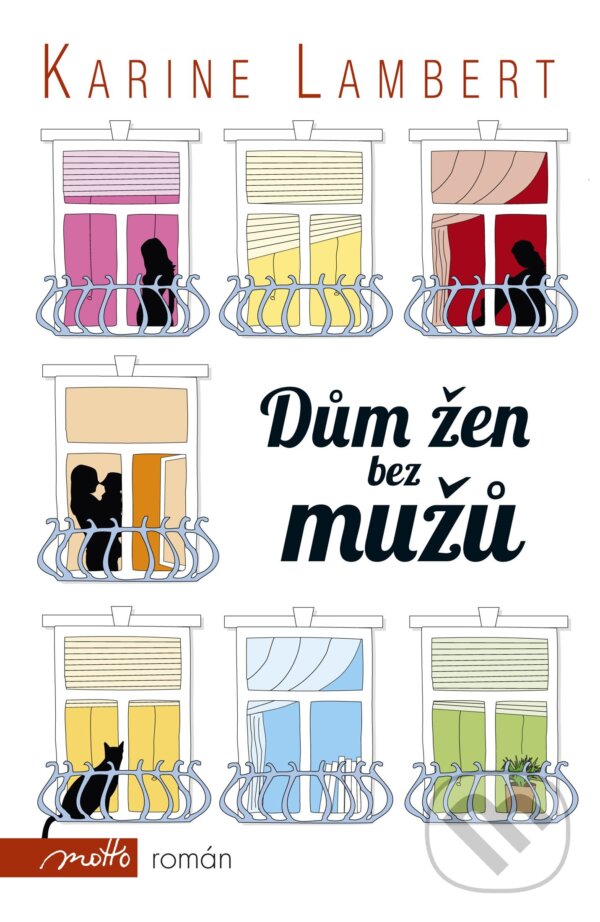 E-kniha: Dům žen bez mužů (Karine Lambert). Motto, 2016 E-kniha: Dům žen bez mužů (Karine Lambert). Motto, 2016