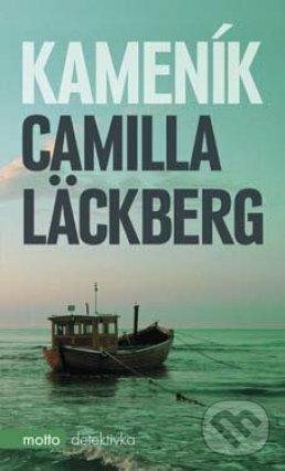 E-kniha: Kameník (Camilla Läckberg). Motto, 2015 E-kniha: Kameník (Camilla Läckberg). Motto, 2015