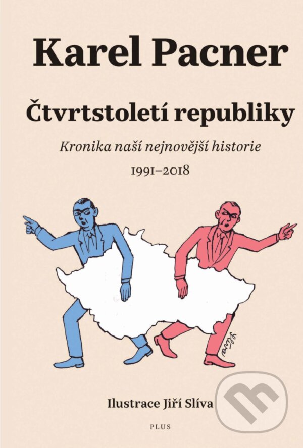 E-kniha: Čtvrtstoletí republiky (Karel Pacner). Plus, 2018 E-kniha: Čtvrtstoletí republiky (Karel Pacner). Plus, 2018