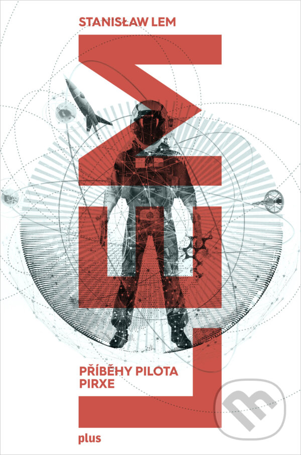E-kniha: Příběhy pilota Pirxe (Stanislaw Lem). Plus, 2018 E-kniha: Příběhy pilota Pirxe (Stanislaw Lem). Plus, 2018