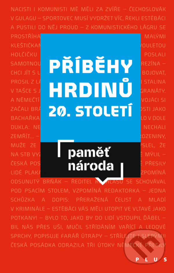 E-kniha: Příběhy hrdinů 20. století (Adam Drda a Mikuláš Kroupa). Plus, 2018 E-kniha: Příběhy hrdinů 20. století (Adam Drda a Mikuláš Kroupa). Plus, 2018