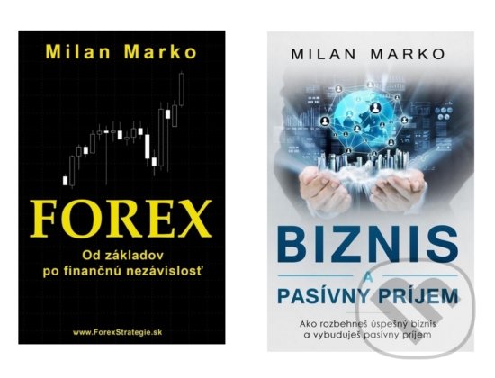 Kniha: Forex + Biznis a pasívny príjem (Milan Marko Media). Milan Marko Media Kniha: Forex + Biznis a pasívny príjem (Milan Marko Media). Milan Marko Media