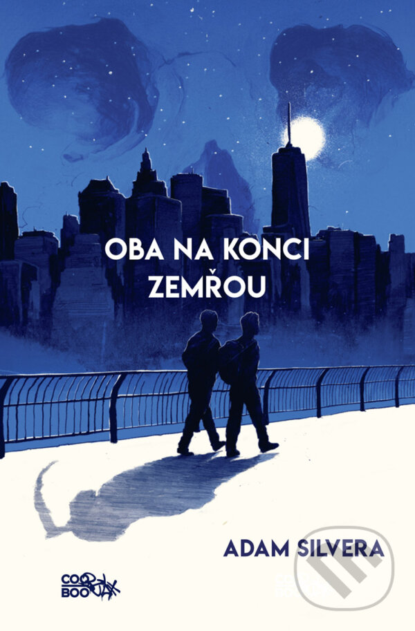 E-kniha: Oba na konci zemřou (Adam Silvera). CooBoo CZ, 2018 E-kniha: Oba na konci zemřou (Adam Silvera). CooBoo CZ, 2018