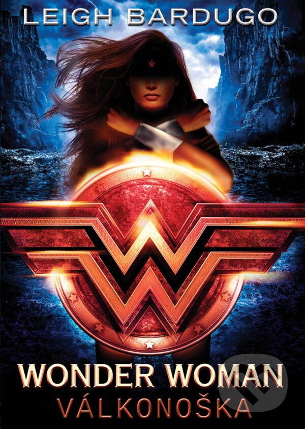 E-kniha: Wonder Woman: Válkonoška (Leigh Bardugo). CooBoo CZ, 2018 E-kniha: Wonder Woman: Válkonoška (Leigh Bardugo). CooBoo CZ, 2018
